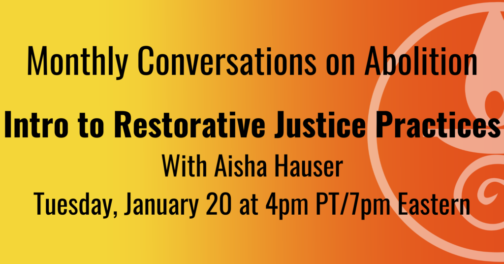 Watch Recording: Intro to Restorative Justice Practices With Aisha Hauser
