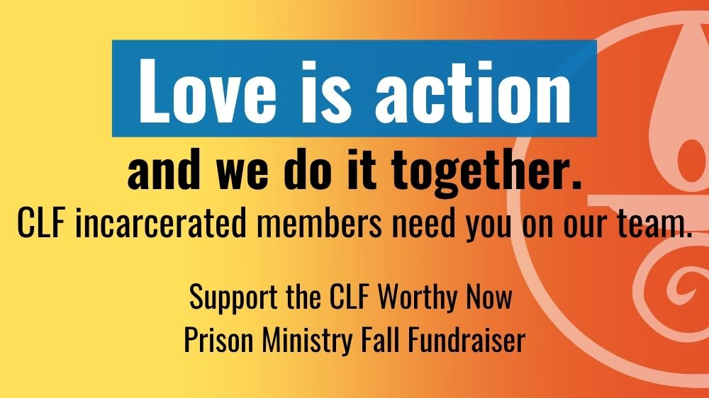 Donate to the CLF Worthy Now Prison Ministry fundraiser campaign.
