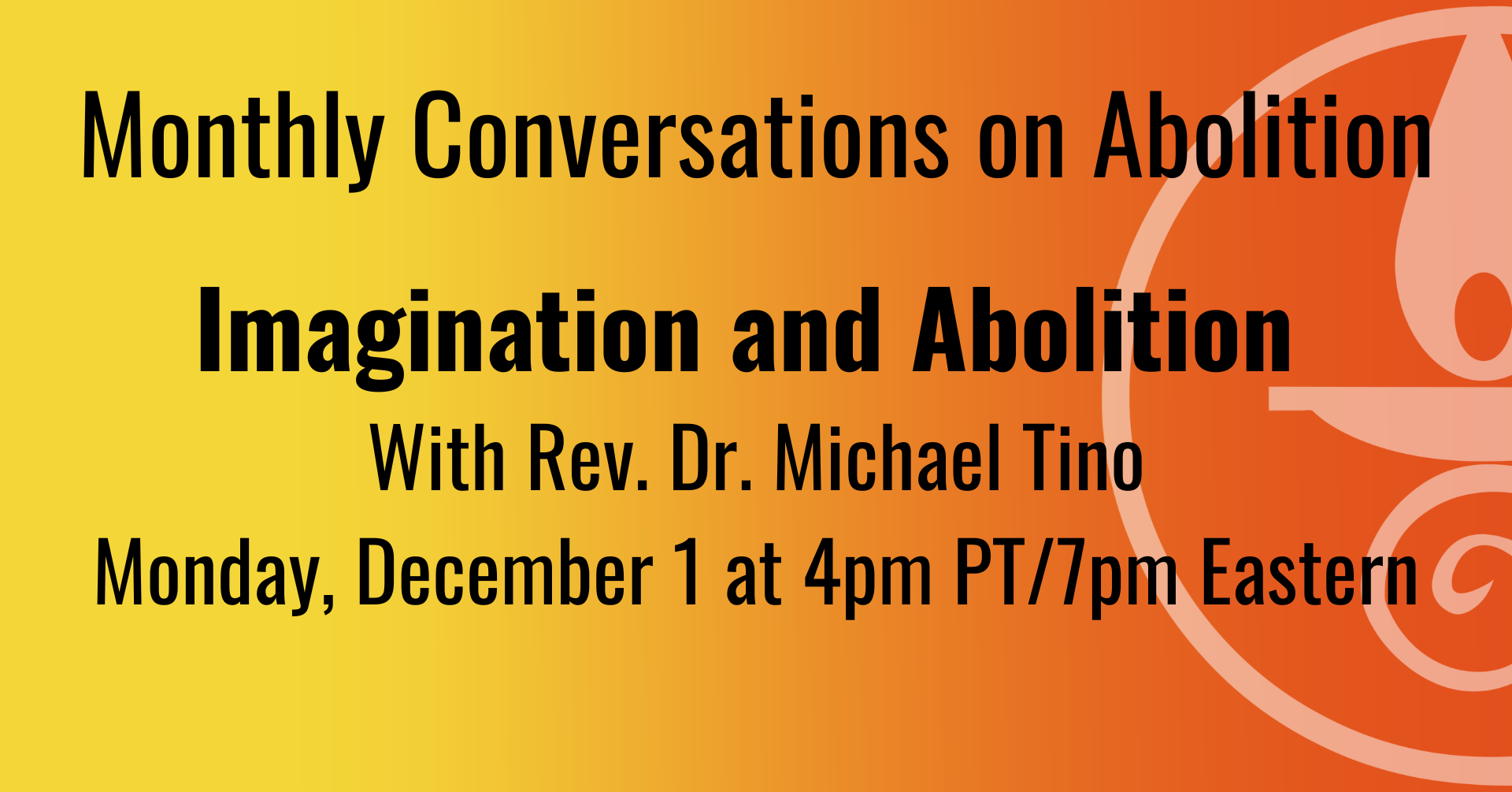 Watch Recording: Imagination and Abolition With Rev. Dr. Michael Tino